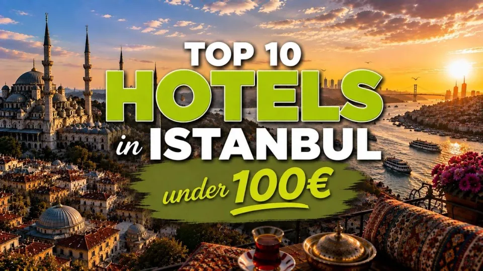 Where to stay in Istanbul for the best budget hotels under €100